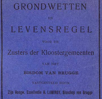 kloosterregel uit 1941 van Henricus Lamiroy, bisschop van Brugge 1931 – 1952